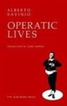 Alberto Savinio - Operatic Lives