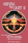 Arthur Fanning, Robert Shapiro - Shining the Light II: The Battle Continues