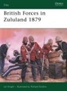 Ian Knight, Richard Scollins, Scollins Richard - British Forces in Zululand 1879