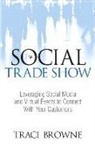 Traci Browne - The Social Trade Show