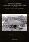 Julian Munby, Andy Simmonds, Ric Taylor, Ric Tyler, Dave Wilkinson, David Wilkinson - From Studium to Station: Rewley Abbey and Rewley Road Station, Oxford
