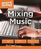 Michael Miller - Mixing Music