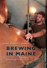 Tom Major - Brewing in Maine