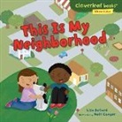 Lisa Bullard, Lisa/ Conger Bullard, Holli Conger - This Is My Neighborhood