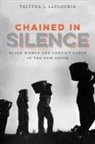 Talitha L. Leflouria - Chained in Silence