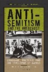 Beth A Griech-Polelle, Beth A. Griech-Polelle - Anti-Semitism and the Holocaust