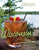 Ron Faiola, Faiola Ron - Wisconsin Supper Clubs: Another Round