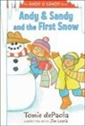 Tomie Depaola, Tomie/ Lewis dePaola, Jim Lewis, Tomie dePaola, Tomie Depaola, Tomie dePaola - Andy & Sandy and the First Snow