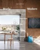 Casey Dunn, Helen Thompson, Casey Dunn - Marfa Modern
