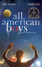 Brendan Kiely, Kiely Brendan, Jason Reynolds, Reynolds Jason - All American Boys