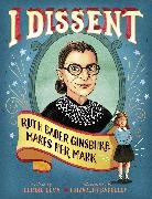 Elizabeth Baddeley, Debbie Levy, Debbie/ Baddeley Levy, Levy Debbie, Elizabeth Baddeley, Baddeley Elizabeth - I Dissent