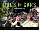 Lara Jo Regan, Regan Lara Jo - Dogs in Cars