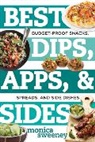 Monica Sweeney, Sweeney Monica - Best Dips, Apps, & Sides