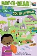 Chloe Perkins,  Perkins Chloe,  Tom Woolley, Tom Woolley - Living in . . . South Africa - Ready-To-Read Level 2