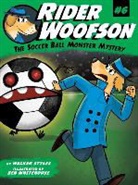 Walker Styles, Styles Walker, Ben Whitehouse, Whitehouse Ben - The Soccer Ball Monster Mystery