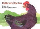 Mem Fox, Fox Mem, Patricia Mullins, Patricia Mullins - Hattie and the Fox
