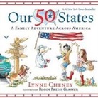 Lynne Cheney, Robin Preiss Glasser - Our 50 States