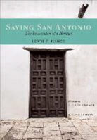 Lewis F Fisher, Lewis F. Fisher - Saving San Antonio