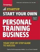 Cheryl Kimball, The Staff of Entrepreneur Media, The Staff of Entrepreneur Media - Start Your Own Personal Training Business