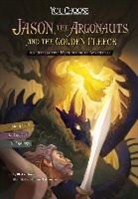 B. A. Hoena, Blake Hoena, Blake A. Hoena, Blake/ Nathan Hoena, James Nathan - Jason, the Argonauts, and the Golden Fleece