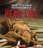 Nancy Dickmann - What You Need to Know About Head Lice