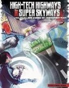 Nikole Brooks Bethea, Nikole Brooks/ Pota Bethea, Alan Brown, Sara Foresti, Giovanni Pota - High-tech Highways and Super Skyways
