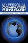 Sandra Nelson - My Personal Computer Database