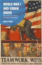 A. Hodges, Adam J Hodges, Adam J. Hodges - World War I and Urban Order