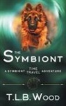 T. L. B. Wood - The Symbiont (The Symbiont Time Travel Adventures Series, Book 1)