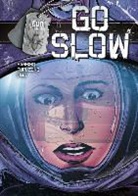 Matthew K Manning, Matthew K. Manning, Carlos Furuzono, Dijjo Lima - Go Slow