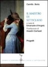 Camillo Boito, E. D'Angelo - Il maestro di setticlavio