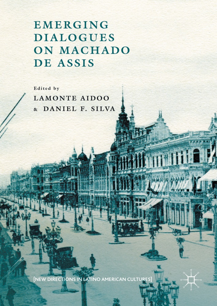 Lamonte Silva Aidoo, Lamont Aidoo, Lamonte Aidoo, F Silva, F Silva, … - Emerging Dialogues on Machado De Assis