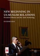 Eugenio Lilli - New Beginning in Us-Muslim Relations