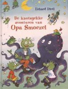 Erhard Dietl - De knotsgekke avonturen van opa Smoezel