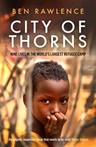 Ben Rawlence, Rawlence Ben - City of Thorns