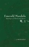 J. Michaels - Emerald Mandala
