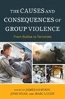 James Hawdon, James Lucht Hawdon, James Ryan Hawdon, James Hawdon, Hawdon James, Marc Lucht... - Causes and Consequences of Group Violence