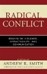Andrew R. Smith, Andrew R Smith, Andrew R. Smith - Radical Conflict