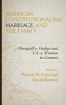 Patrick N. Ramsey Cain, Patrick N Cain, Patrick N. Cain, Cain Patrick N., David Ramsey, Ramsey David - American Constitutionalism, Marriage, and the Family