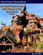 Martin Kölln - Der Park-Planer für das Walt Disney World Resort in Florida - 6. Edition