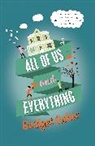 Bridget Asher, Bridget (Author) Asher - All of Us and Everything