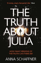 Anna Schaffner - The Truth about Julia