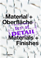 Christia Schittich, Christian Schittich - best of DETAIL Material + Oberfläche / Materials + Finishes