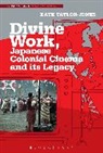 Kate Taylor-Jones, Kate E. Taylor-Jones - Divine Work, Japanese Colonial Cinema and its Legacy