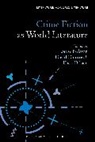 &amp;apos, David Damrosch, David D&amp;apos Damrosch, David D''''haen Damrosch, Theo D'haen, Theo Nilsson haen... - Crime Fiction as World Literature