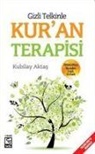 Kubilay Aktas - Gizli Telkinle Kuran Terapisi