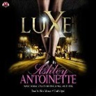 Ashley Antoinette, Kim Johnson - Luxe (Audio book)