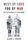 Alain J. Zgheib - Mist of Love Fog of War