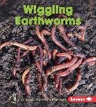 Laura Waxman, Laura Hamilton Waxman - Wiggling Earthworms