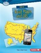 Tracy Maurer, Tracy Nelson Maurer - Using Road Maps and GPS
